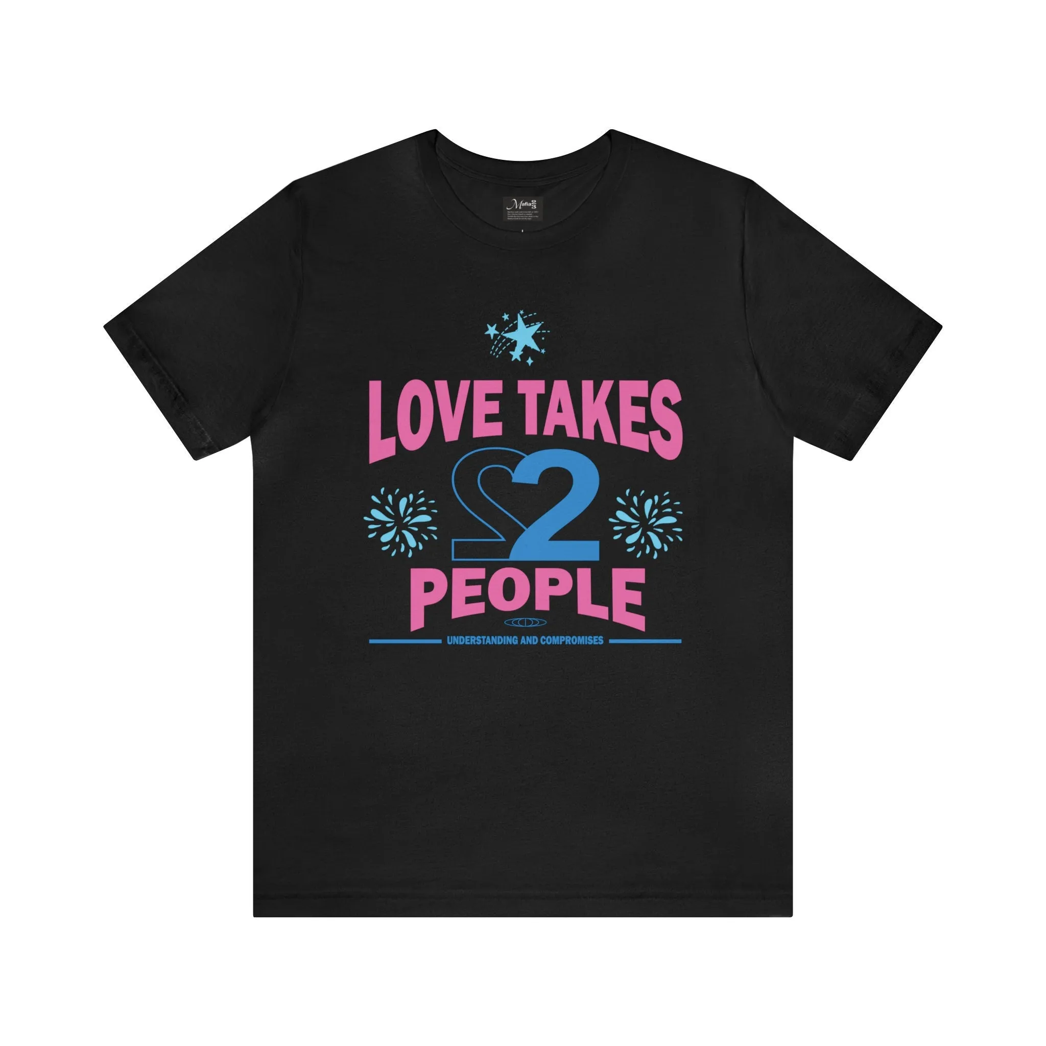 Love Takes 2 T shirt | Relationship Quote long Distance | Positive Vibes Trendy | love story T-shirt