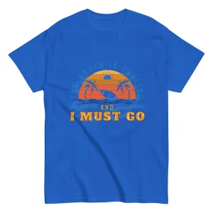 Unisex Classic Gildan 5000 T-Shirt The Beach is Calling I Must Go