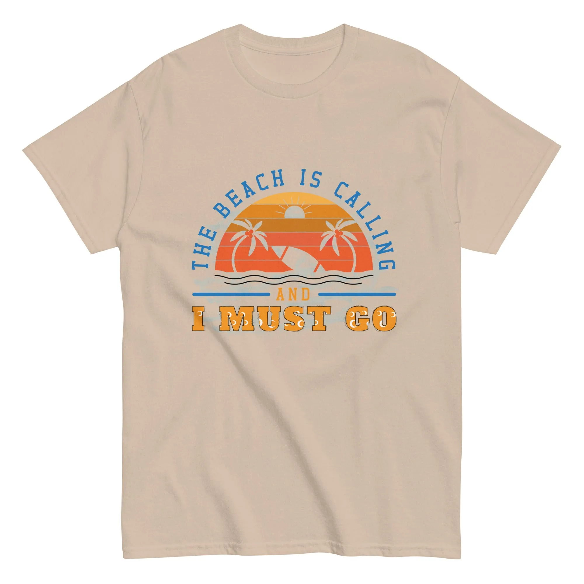 Unisex Classic Gildan 5000 T-Shirt The Beach is Calling I Must Go