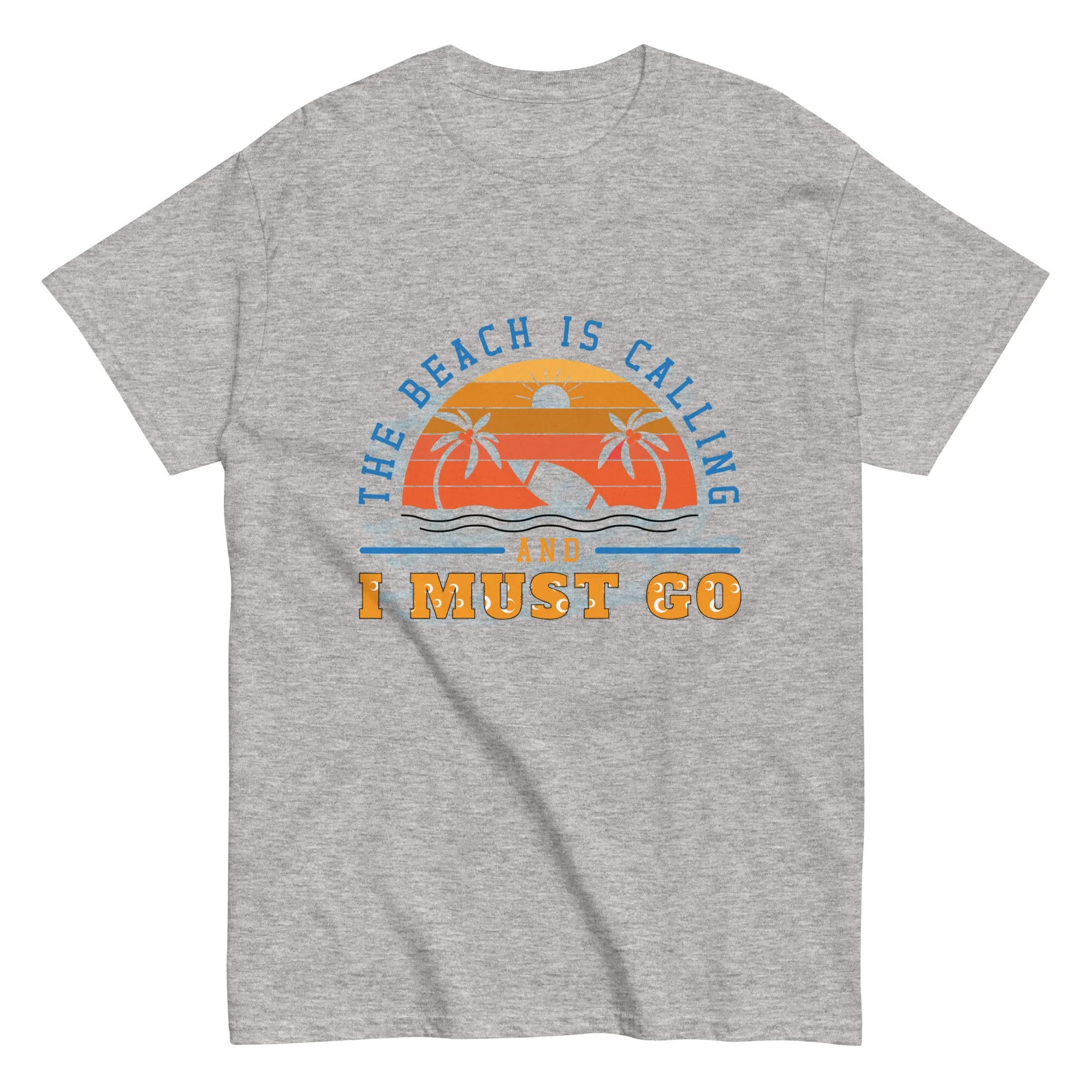 Unisex Classic Gildan 5000 T-Shirt The Beach is Calling I Must Go